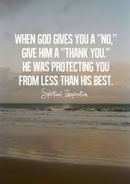 when god gives you a no...